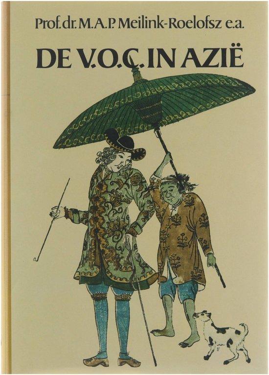 Voc in Azië 9789022837214 M. A. P. Meilink-Roelofsz, Boeken, Overige Boeken, Gelezen, Verzenden