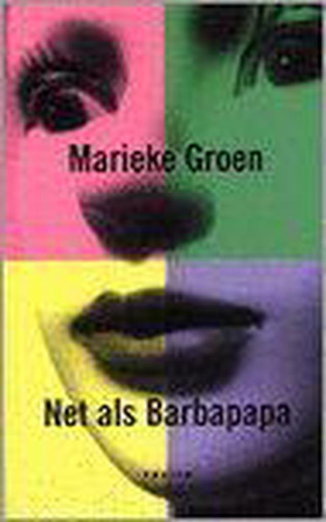 Net als Barbapapa 9789057593420 M. Groen, Boeken, Romans, Gelezen, Verzenden