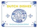 Dutch Dishes 9789021548302 Femque van Geffen, Verzenden, Zo goed als nieuw, Femque van Geffen