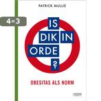 Is dik in orde? 9789020998542 Patrick Mullie, Boeken, Verzenden, Gelezen, Patrick Mullie