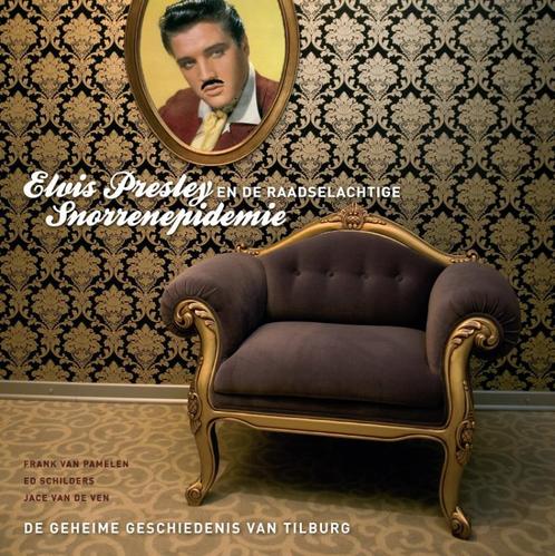 Elvis Presley en de raadselachtige snorrenepidemie, Boeken, Geschiedenis | Stad en Regio, Gelezen, Verzenden