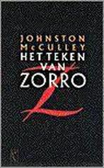 Het teken van Zorro 9789029529624 J. MacCulley, Verzenden, Gelezen, J. MacCulley