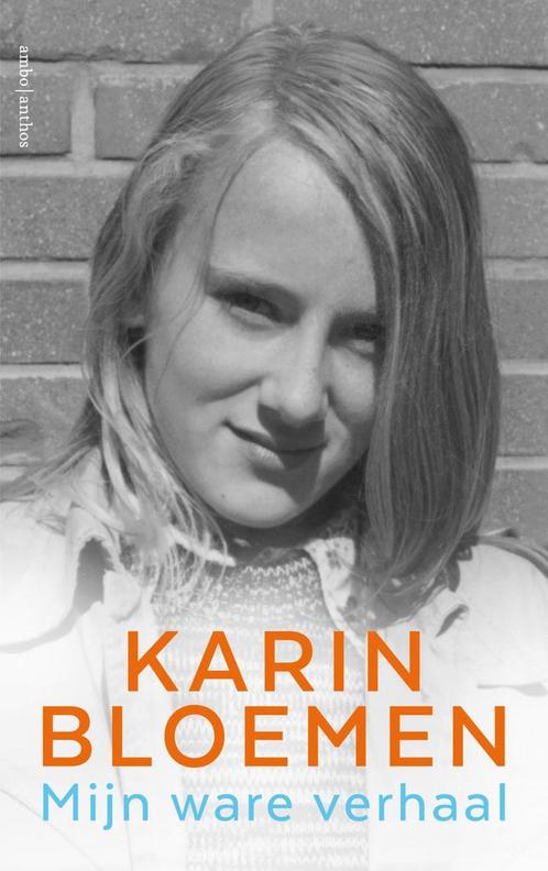 Mijn ware verhaal 9789026352768 Karin Bloemen, Boeken, Literatuur, Zo goed als nieuw, Verzenden