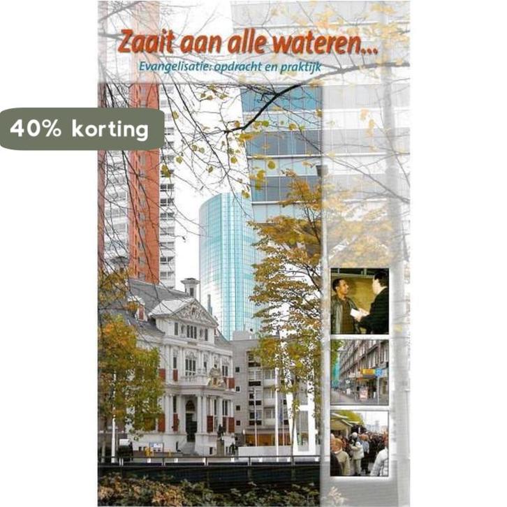 Zaait aan alle wateren. . . 9789072871657, Boeken, Godsdienst en Theologie, Gelezen, Verzenden