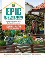 9780760383766 Epic Homesteading Kevin Espiritu, Verzenden, Nieuw, Kevin Espiritu