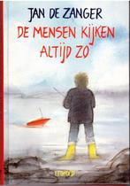 De mensen kijken altijd zo 9789025848101 Zanger, Verzenden, Gelezen, Zanger