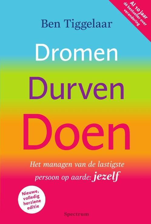Dromen, Durven, Doen 9789000350346 Ben Tiggelaar, Boeken, Psychologie, Gelezen, Verzenden
