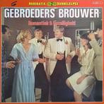 Lp - Gebroeders Brouwer - Romantiek & Gezelligheid, Cd's en Dvd's, Vinyl | Nederlandstalig, Zo goed als nieuw, Verzenden