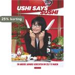 Ushi says Sushi 9789048807673 Ushi, Boeken, Verzenden, Zo goed als nieuw, Ushi