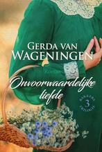 Onvoorwaardelijke liefde / Bakker / 3 9789401914666, Boeken, Verzenden, Zo goed als nieuw, Gerda van Wageningen
