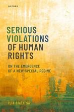 9780192863041 Serious Violations of Human Rights, Verzenden, Nieuw, Ilia Siatitsa