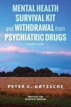 9781615996193 Mental Health Survival Kit and Withdrawal f..., Verzenden, Nieuw, Peter C Gotzsche