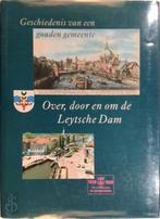 Over, door en om de Leytsche Dam, Boeken, Verzenden, Nieuw