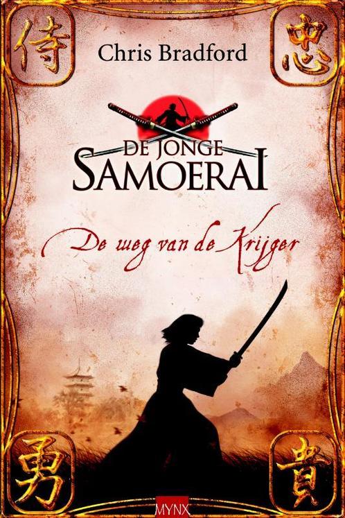 De weg van de krijger / De jonge Samoerai / 1 9789022556924, Boeken, Kinderboeken | Jeugd | 13 jaar en ouder, Zo goed als nieuw