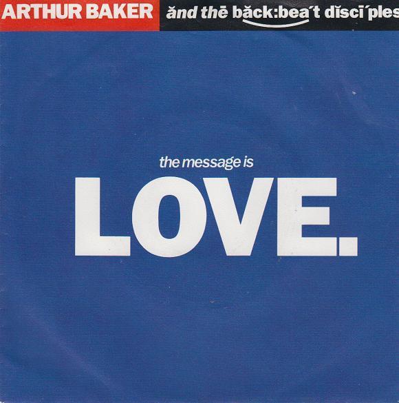 Arthur Baker And The Backbeat Disciples - The Message Is Lov, Cd's en Dvd's, Vinyl | Pop, Gebruikt, Ophalen of Verzenden