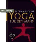 Yoga für den Mann 9783485011655 Patrick Broome, Verzenden, Gelezen, Patrick Broome
