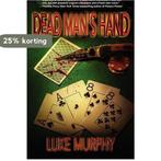 Dead Mans Hand 9781926997940 Luke Murphy, Boeken, Verzenden, Gelezen, Luke Murphy