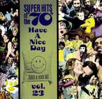 cd - Various - Super Hits Of The 70s - Have A Nice Day,..., Verzenden, Zo goed als nieuw