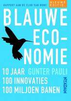 Blauwe economie 9789046817100 Gunter Pauli, Verzenden, Zo goed als nieuw, Gunter Pauli