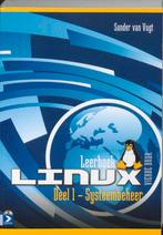 Leerboek Linux, deel 1, Systeembeheer 4e druk 9789039525678, Verzenden, Gelezen, S. van Vugt