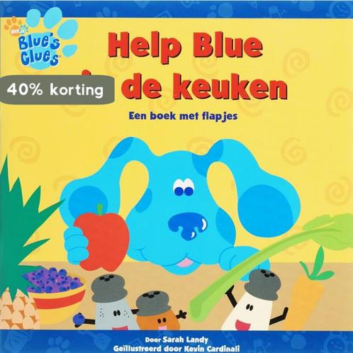 Blue Help Blue in de keuken / Blues clues 9789051596335, Boeken, Kinderboeken | Baby's en Peuters, Gelezen, Verzenden