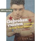Gebroken vuisten 9789002219429 S. Delannoit, Verzenden, Gelezen, S. Delannoit