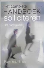 Complete Handboek Solliciteren 9789038914152 R. Briels, Gelezen, R. Briels, Verzenden