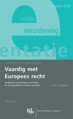 Vaardig met Europees recht 9789089744814 F.A.N.J. Goudappel, Verzenden, Zo goed als nieuw, F.A.N.J. Goudappel