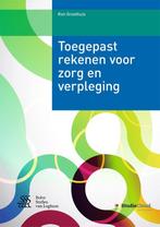Toegepast rekenen voor zorg en verpleging, 9789036815659, Boeken, Verzenden, Zo goed als nieuw, Studieboeken