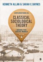 Explorations in Classical Sociological Theory 9781483356693, Boeken, Zo goed als nieuw