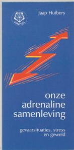 Onze adrenalinesamenleving / Ankertjes / 241 9789020201109, Boeken, Verzenden, Zo goed als nieuw, J. Huibers