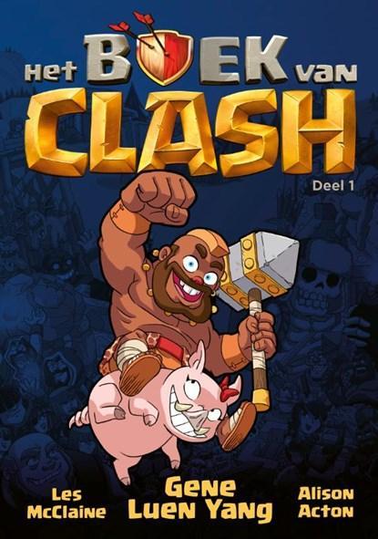 Het boek van Clash 1 | 9789464530469 | Gene Luen Yang, Boeken, Kinderboeken | Jeugd | 10 tot 12 jaar, Zo goed als nieuw