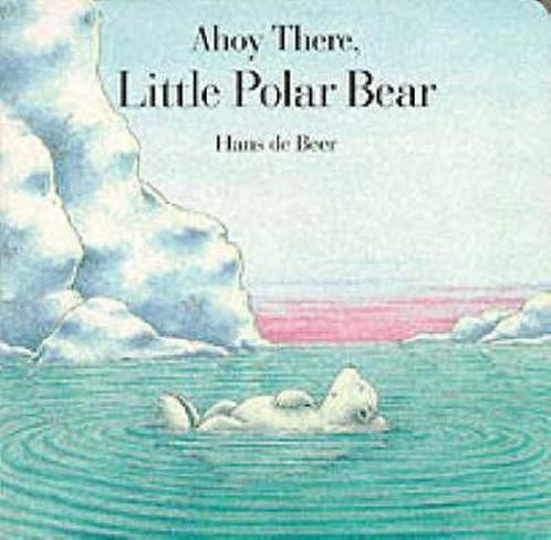 Ahoy There, Little Polar Bear 9780735810792 Hans de Beer, Boeken, Overige Boeken, Gelezen, Verzenden