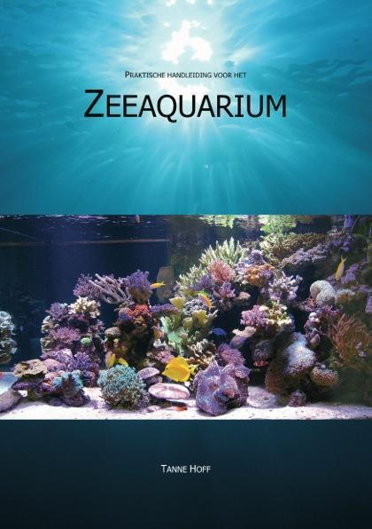 Praktische handleiding voor het zeeaquarium 9789082101102, Boeken, Hobby en Vrije tijd, Zo goed als nieuw, Verzenden