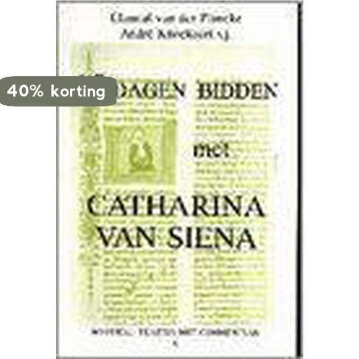 Vijftien dagen bidden met catherina 9789071837623, Boeken, Godsdienst en Theologie, Zo goed als nieuw, Verzenden