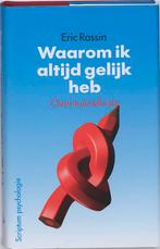 Waarom ik altijd gelijk heb / Scriptum psychologie E. Rassin, Boeken, Verzenden, Gelezen, E. Rassin