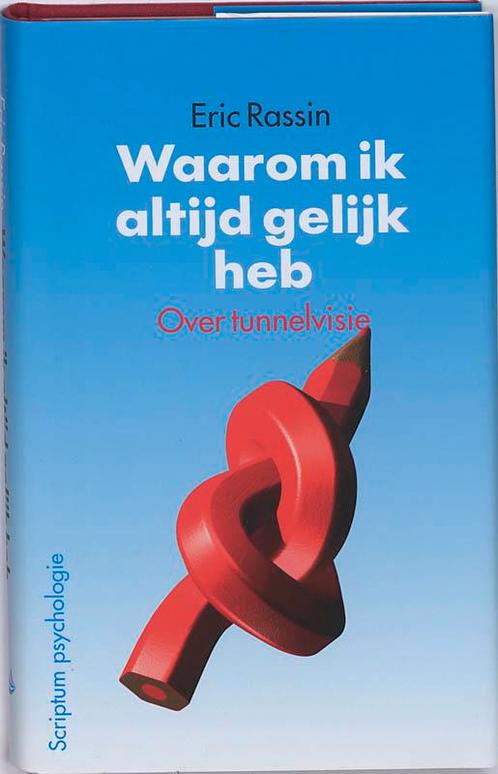 Waarom ik altijd gelijk heb / Scriptum psychologie E. Rassin, Boeken, Psychologie, Gelezen, Verzenden