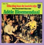 Adèle Bloemendaal – Elke Dag Kan De Laatste Zijn / Daar Ben, Ophalen of Verzenden, Nieuw in verpakking