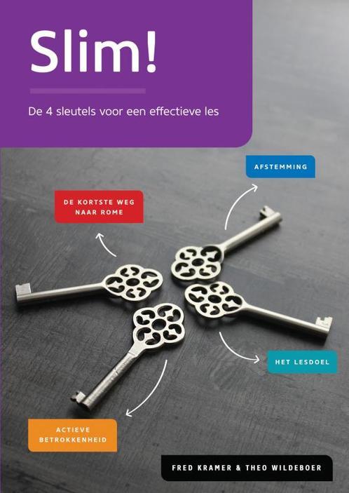 Slim De 4 sleutels voor een effectieve les 9789463421379, Boeken, Studieboeken en Cursussen, Zo goed als nieuw, Verzenden