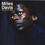 cd - Miles Davis - In A Silent Way, Cd's en Dvd's, Verzenden, Zo goed als nieuw