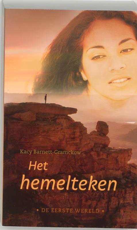 Het hemelteken 9789085200253 K. Barnett-Gramckow, Boeken, Historische romans, Gelezen, Verzenden
