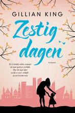 Zestig dagen 9789020536706 Gillian King, Boeken, Verzenden, Gelezen, Gillian King