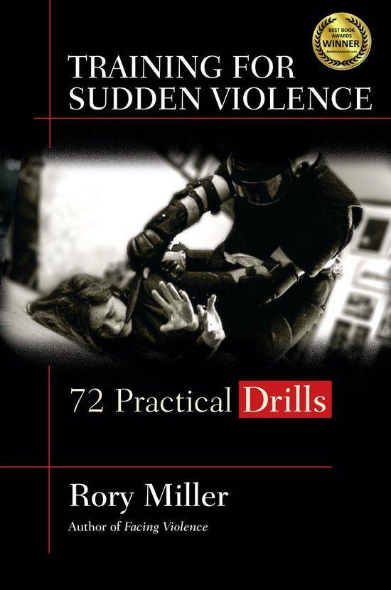 Training for Sudden Violence 9781594393808 Rory Miller, Boeken, Taal | Engels, Zo goed als nieuw, Verzenden