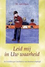 Leid Mij In Uw Waarheid 9789033113956 H. van Dam, Boeken, Verzenden, Gelezen, H. van Dam