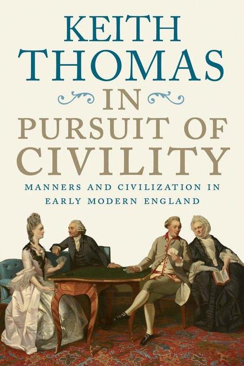 In Pursuit of Civility – Manners and Civilization in Early, Boeken, Overige Boeken, Gelezen, Verzenden
