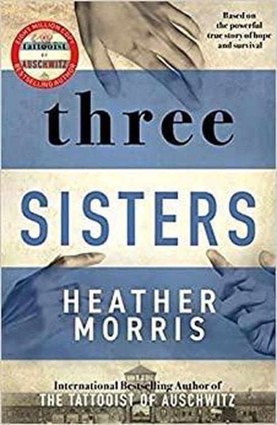 Three sisters / De tatoeëerder van Auschwitz / 3, Boeken, Taal | Engels, Zo goed als nieuw, Verzenden