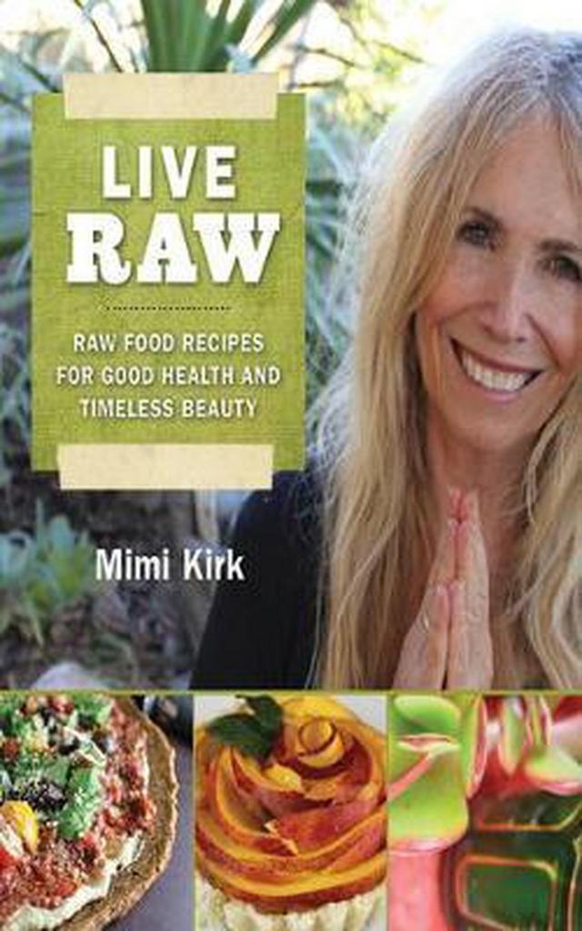 Live Raw 9781616082741 Mimi Kirk, Boeken, Taal | Engels, Gelezen, Verzenden