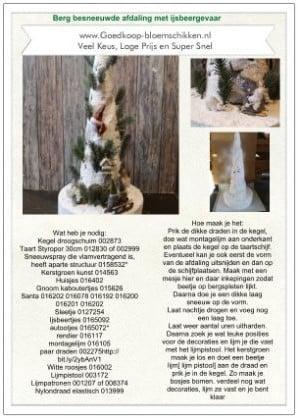 Diy werkbeschrijving berg besneeuwde afdaling met, Huis en Inrichting, Woonaccessoires | Kunstplanten en Kunstbloemen, Nieuw, Ophalen of Verzenden