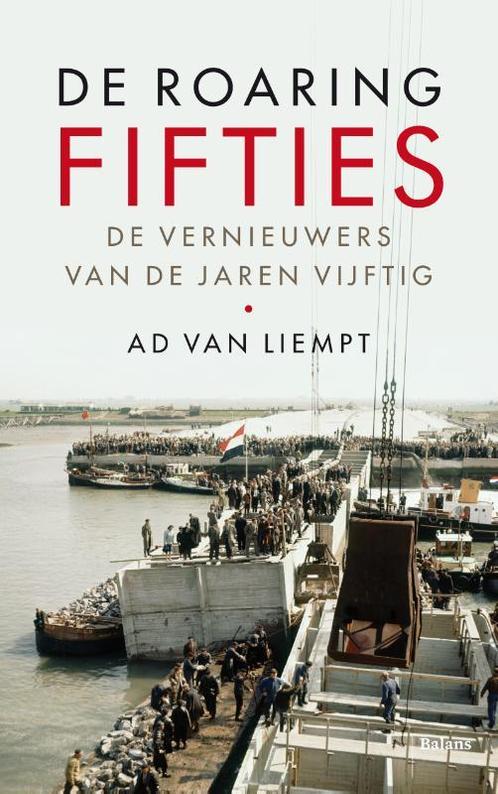 De roaring fifties 9789463821827 Ad van Liempt, Boeken, Overige Boeken, Gelezen, Verzenden