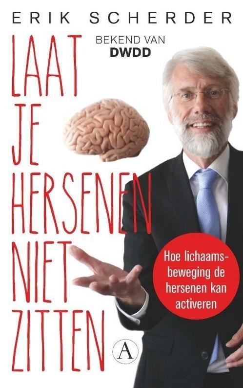 Laat je hersenen niet zitten (9789025307219, Erik Scherder), Boeken, Overige Boeken, Nieuw, Verzenden
